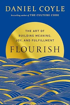 Flourish by Daniel Coyle